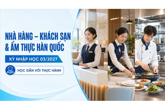 Nhà hàng – Khách sạn & Ẩm thực