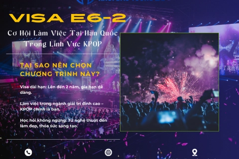 Visa E6-2 – Cánh cửa đến với ngành giải trí Hàn Quốc